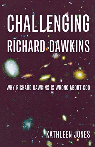 Beispielbild fr Challenging Richard Dawkins:why Richard Dawkins is wrong about God zum Verkauf von WorldofBooks