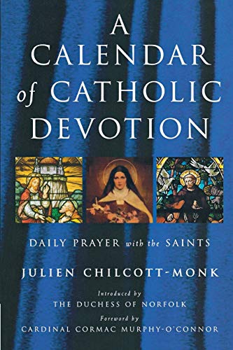 Stock image for A Calendar of Catholic Devotion for sale by WorldofBooks