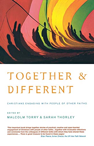 Stock image for Together and Different: Christians Engaging with People of Other Faiths for sale by WorldofBooks