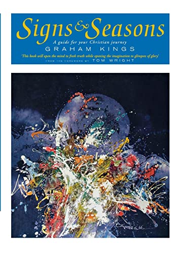 Beispielbild fr Signs and Seasons: A Guide for Your Christian Journey zum Verkauf von WorldofBooks