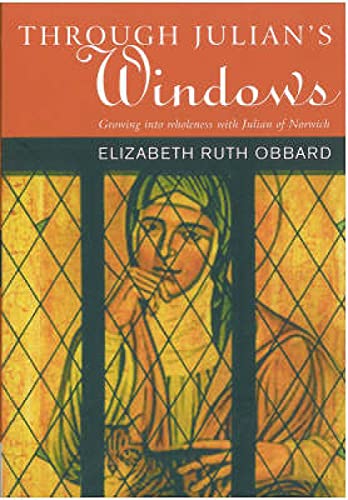 9781853119033: Through Julian's Window: Growing Into Holiness with Julian of Norwich