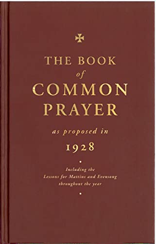 Stock image for The Book of Common Prayer: As Proposed in 1928 for sale by Lakeside Books