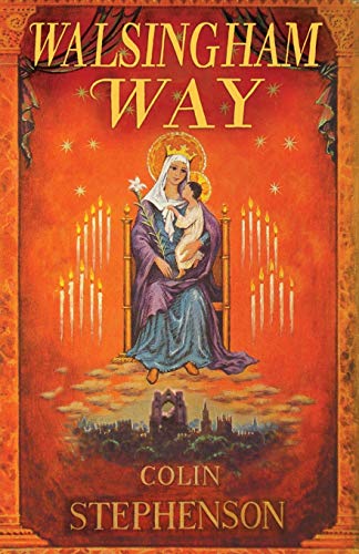 9781853119132: Walsingham Way: Alfred Hope Pattern and the Restoration of the Shrine of Our Lady