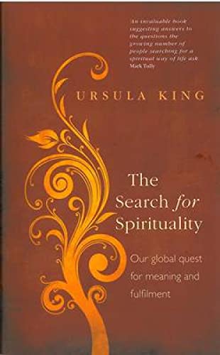 Beispielbild fr The Search for Spirituality: Our Global Quest for Meaning and Fulfillment zum Verkauf von WorldofBooks