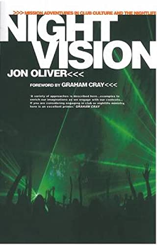 Night Vision: mission adventures in club culture and the nightlife (9781853119569) by Jon Oliver