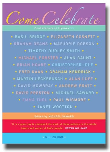 Stock image for Come Celebrate: 290 Contemporary Hymns from Leading Writers for sale by WorldofBooks