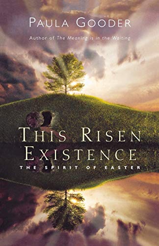 Beispielbild fr This Risen Existence: The Spirit of Easter zum Verkauf von WorldofBooks