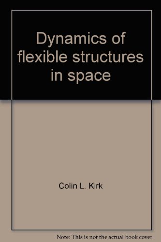 9781853120640: Dynamics of Flexible Structures in Space: Conference Proceedings