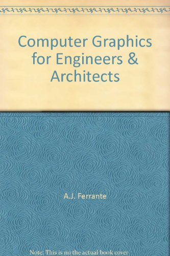 Stock image for Computer Graphics for Engineers & Architects for sale by SecondSale