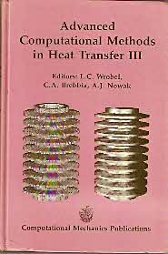 Imagen de archivo de Advanced Computational Methods in Heat Transfer III a la venta por Zubal-Books, Since 1961