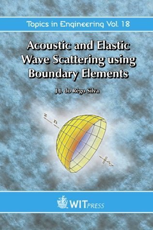 Stock image for Acoustic and elastic wave scattering using boundary elements (Topics in engineering, Volume 18) for sale by Zubal-Books, Since 1961