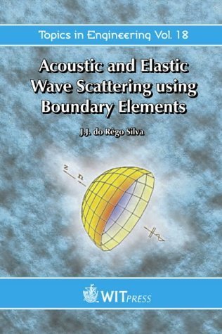 9781853122934: Acoustic and elastic wave scattering using boundary elements (Topics in engineering)