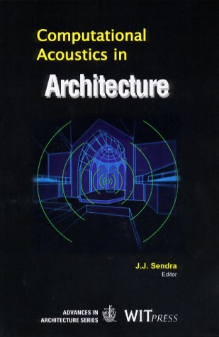 Stock image for Computational Acoustics in Architecture (Advances in Architecture) for sale by Anybook.com