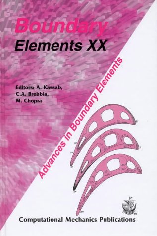 Imagen de archivo de Boundary Elements XX (Advances in Boundary Elements Vol 4) a la venta por Sequitur Books