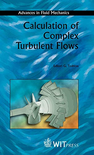 Stock image for Calculaton of Complex Turbulent Flows (Volume 27) for sale by Anybook.com