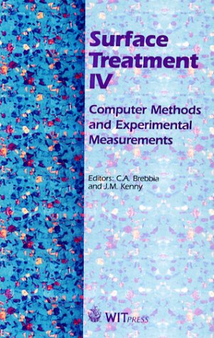 Stock image for Surface Treatment IV: Computer Methods and Experimental Measurements (Computational & Experimental Methods S.) for sale by Anybook.com