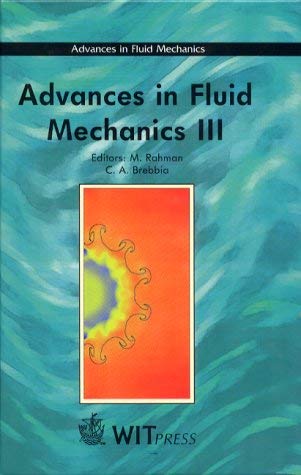 Stock image for Third International Conference on Advances in Fluid Mechanics-AFM 2000 (Advances in Fluid Mechanics, III) for sale by Zubal-Books, Since 1961