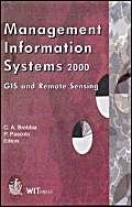 Management Information Systems 2000: GIS and Remote Sensing (Management Information Systems) (9781853128158) by C. A. Brebbia; P. Pascolo; Pascolo, P.; Brebbia, C. A.