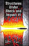 Stock image for Structures Under Shock and Impact VI for sale by GuthrieBooks