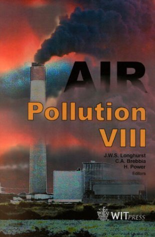 Air Pollution VIII (9781853128226) by C.A. Brebbia; J.W.S. Longhurst; H. Power