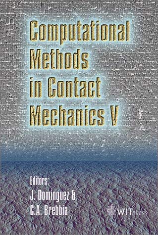 Stock image for Computational Methods in Contact Mechanics V for sale by Richard Booth's Bookshop