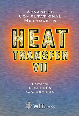 Immagine dell'editore per Advanced Computational Methods in Heat Transfer VII (Computational Studies, Vol. 4) venduto da Phatpocket Limited