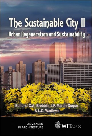 Beispielbild fr The Sustainable City II: Urban Regeneration and Sustainability zum Verkauf von COLLINS BOOKS