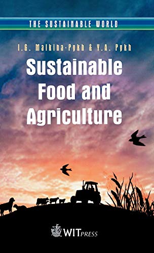 Imagen de archivo de Sustainable Food and Agriculture: v. 4 (Sustainable World) a la venta por Jenhams Books