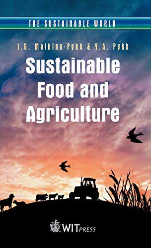 Stock image for Sustainable Food and Agriculture: v. 4 (Sustainable World) for sale by Jenhams Books