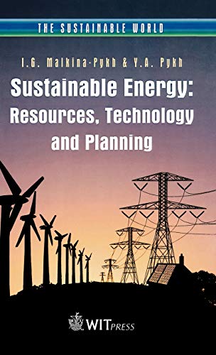 Imagen de archivo de Sustainable Energy : Resources, Technology and Planning (The Sustainable World) a la venta por dsmbooks