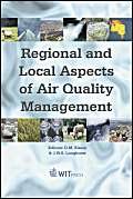 Beispielbild fr Regional and Local Aspects of Air Quality Management (Advances in Air Pollution) zum Verkauf von Prior Books Ltd
