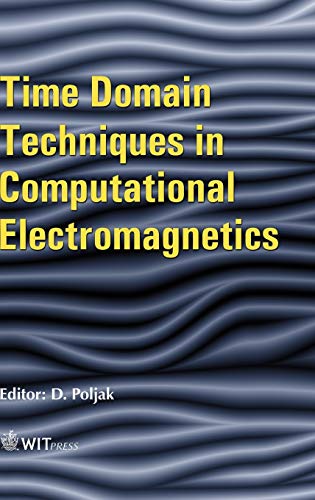 Beispielbild fr Time Domain Techniques in Computational Electromagnetics zum Verkauf von Buchpark