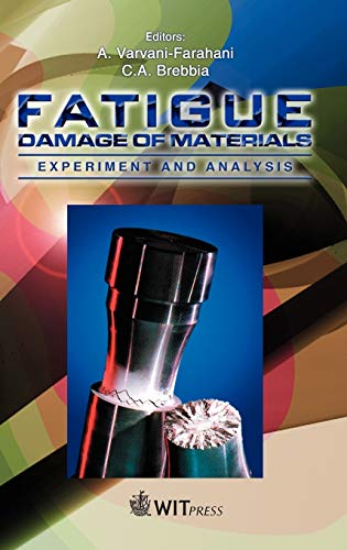 9781853129797: Fatigue Damage of Materials: Experiment and Analysis