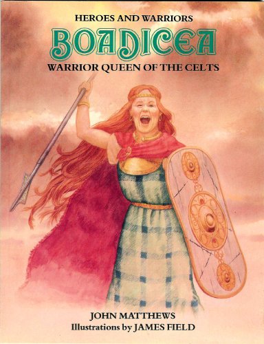 Beispielbild fr Boadicea: Warrior Queen of the Celts (Heroes & Warriors S.) zum Verkauf von AwesomeBooks