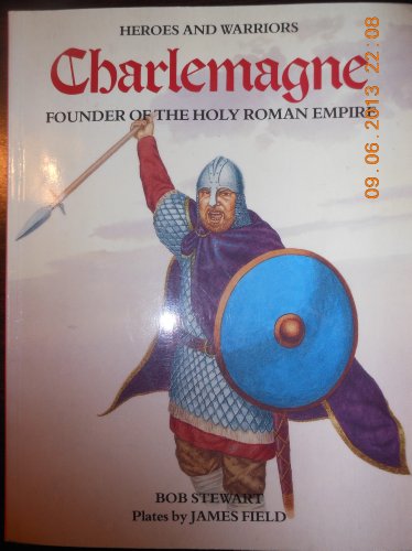 Stock image for Charlemagne, Founder of the Holy Roman Empire for sale by ThriftBooks-Dallas