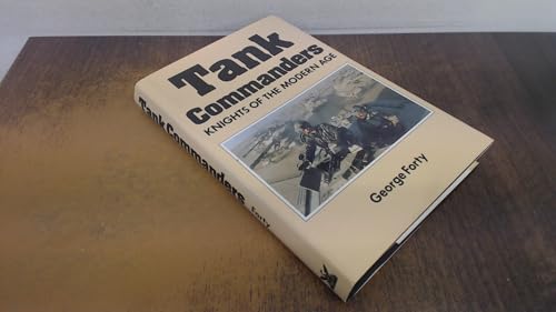 Beispielbild fr Tank Commanders: Knights of the Modern Age zum Verkauf von Ammareal