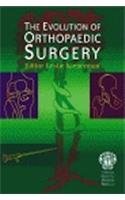 9781853154690: The Evolution of Orthopaedic Surgery