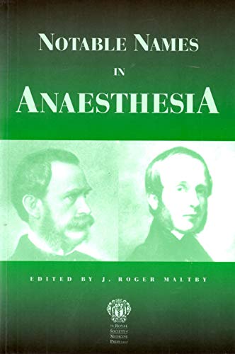 Imagen de archivo de Notable Names in Anaesthesia a la venta por ThriftBooks-Dallas