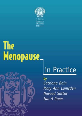 Stock image for The Menopause in Practice (In Practice Series) for sale by Hippo Books