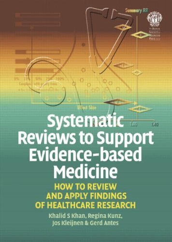 Beispielbild fr Systematic Reviews to Support Evidence-Based Medicine: How to Review and Apply Findings of Healthcare Research zum Verkauf von Anybook.com