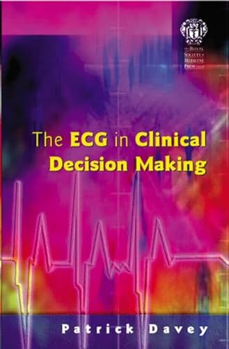 Imagen de archivo de The ECG in Clinical Decision Making a la venta por Better World Books