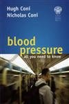 Beispielbild fr Blood Pressure - all you need to know zum Verkauf von WorldofBooks