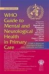 9781853155604: WHO Guide to Mental and Neurological Health in Primary Care: A guide to mental and neurological ill health in adults, adolescents and children, 2nd Edition