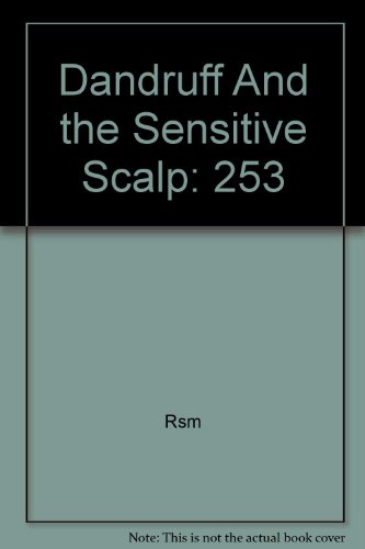 Dandruff And the Sensitive Scalp (9781853156007) by Rsm