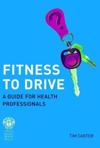 Beispielbild fr Fitness to Drive: A Guide for Health Professionals zum Verkauf von WorldofBooks