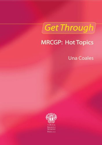 Stock image for Get Through MRCGP: Hot Topics (Get Through Series) for sale by AwesomeBooks