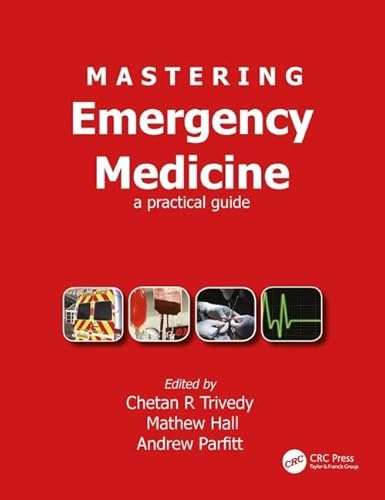 Stock image for Mastering Emergency Medicine: A Practical Guide for sale by Ergodebooks