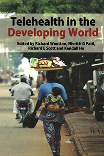 Imagen de archivo de Telehealth in the Developing World a la venta por Better World Books