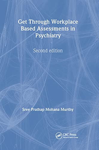 Beispielbild fr Get Through Workplace Based Assessments in Psychiatry, Second edition zum Verkauf von WorldofBooks