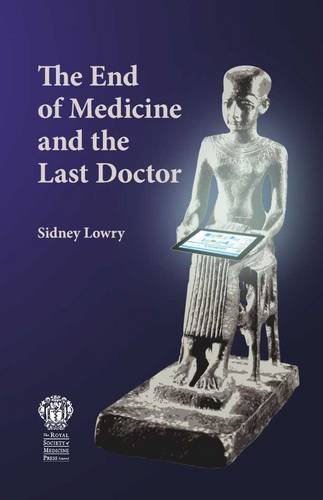 Stock image for The End of Medicine for sale by Better World Books